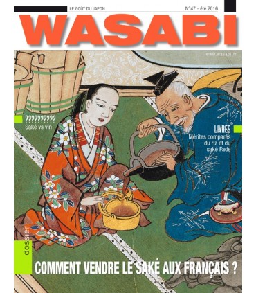 MAGAZINE WASABI N°47 VENDRE LE SAKE