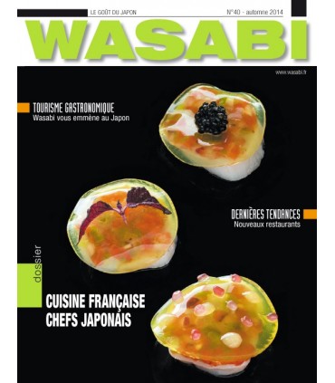 MAGAZINE WASABI N°40 CUISINE FRANÇAISE, CHEFS JAPONAIS