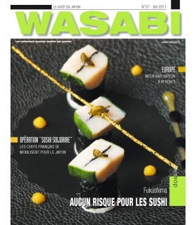 MAGAZINE WASABI N°27 - FUKUSHIMA AUCUN RISQUE POUR LES SUSHI